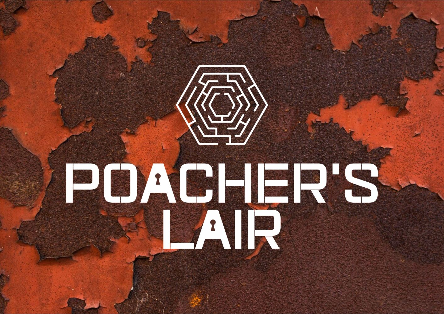 a close up of a rusty red sign with a Poachers' Lair logo central